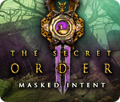 The Secret Order: Masked Intent