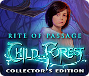 rite of passage: child of the forest collector's edition