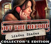 off the record: linden shades collector's edition