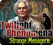 twilight phenomena: strange menagerie