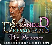 stranded dreamscapes: the prisoner collector's edition