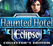 haunted hotel: eclipse collector's edition