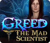 greed: the mad scientist