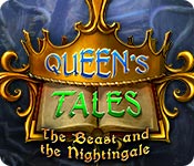 Queen's Tales: The Beast and the Nightingale