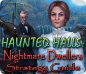 haunted halls: nightmare dwellers strategy guide