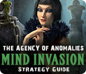 The Agency of Anomalies: Mind Invasion Strategy Guide