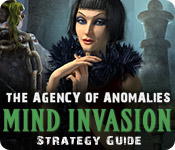 the agency of anomalies: mind invasion strategy guide