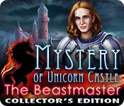 mystery of unicorn castle: the beastmaster collector's edition