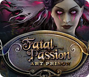 fatal passion: art prison