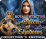 royal detective: queen of shadows collector's edition