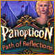 Panopticon: Path of Reflections