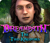 dreampath: the two kingdoms