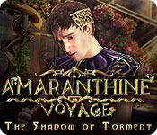 amaranthine voyage: the shadow of torment