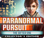 paranormal pursuit: the gifted one collector's edition