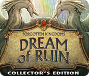 forgotten kingdoms: dream of ruin collector's edition