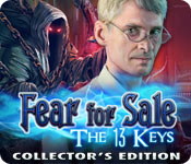 fear for sale: the 13 keys collector's edition