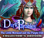 dark parables: the little mermaid and the purple tide collector's edition