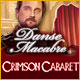 Danse Macabre: Crimson Cabaret