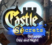 castle secrets: between day and night