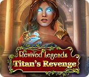 revived legends: titan's revenge