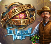 Mystery Tales: The Twilight World