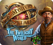 mystery tales: the twilight world