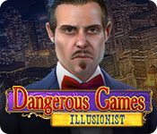 dangerous games: illusionist