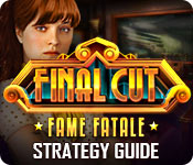 Final Cut: Fame Fatale Strategy Guide