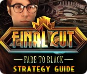 final cut: fade to black strategy guide