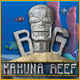 Big Kahuna Reef