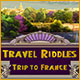 Travel Riddles: Trip to France