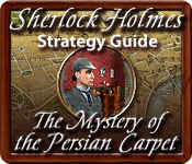 sherlock holmes: the mystery of the persian carpet strategy guide sherlock holmes: the mystery of the persian carpet strategy guide
