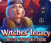 Witches' Legacy: The City That Isn't There