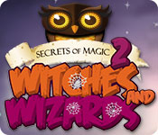 secrets of magic 2: witches and wizards