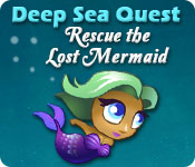 deep sea quest: rescue the lost mermaid