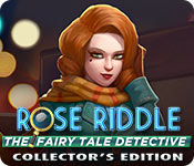 rose riddle: the fairy tale detective collector's edition