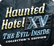 haunted hotel xv: the evil inside collector's edition