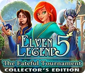 elven legend 5: the fateful tournament collector's edition