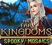 the far kingdoms: spooky mosaics