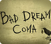 bad dream: coma