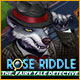 Rose Riddle: The Fairy Tale Detective