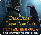 Dark Tales: Edgar Allan Poe's The Pit and the Pendulum Collector's Edition