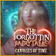 The Forgotten Fairy Tales: Canvases of Time