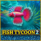 Fish Tycoon 2: Virtual Aquarium