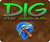 dig the ground