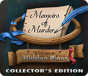 memoirs of murder: welcome to hidden pines collector's edition