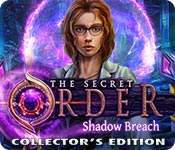 the secret order: shadow breach collector's edition