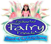 Enchanted Fairy Friends: Secret of the Fairy Queen