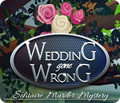 wedding gone wrong: solitaire murder mystery