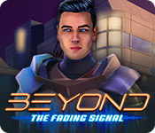 beyond: the fading signal